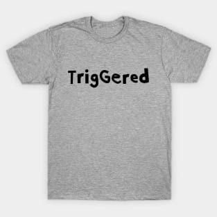 Minimal Triggered Black Text Typography T-Shirt